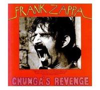 Chungas Revenge by Frank Zappa