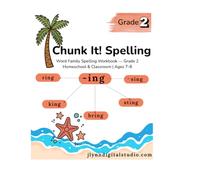 Chunk It! Spelling: Word Family Spelling Workbook - Grade 2 | Homeschool & Classroom | Ages 7-8 (Word Family Spelling Series)