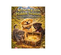 Chunky and the Hidden Treasure (Three Paws, Three Hearts)