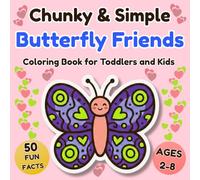 Chunky & Simple Butterfly Friends: A Bold and Easy Coloring Book for Toddlers and Kids Ages 2-8 (Chunky & Simple Coloring Series)