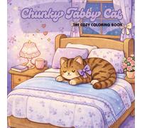 Chunky Tabby Cat: The Cozy Coloring Book
