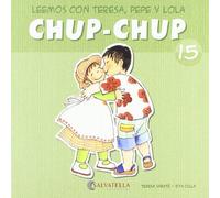 Chup-chup 15: Leemos con Teresa. Pepe y Lola