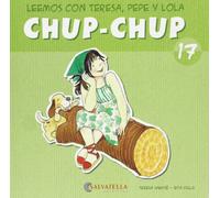 Chup-chup 17: Leemos con Teresa, Pepe y Lola