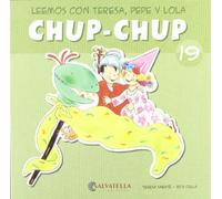 Chup-chup 19: Leemos con Teresa, Pepe y Lola