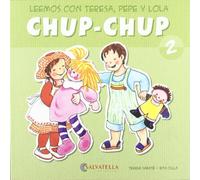 Chup-chup 2: Leemos con Teresa, Pepe y Lola