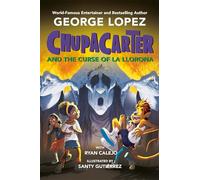 ChupaCarter and the Curse of La Llorona: 4