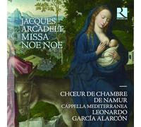 Chœur de Chambre de Namur / Cappella Mediterranea / Leonardo García Alarcón - Missa Noé