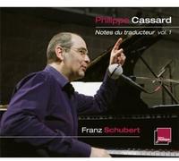 Chur de Radio France / René Bosc - Schubert : Notes du traducteur vol. 1