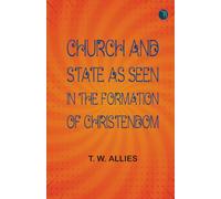 Church and State as Seen in the Formation of Christendom
