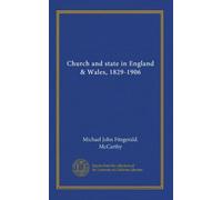 Church and state in England & Wales, 1829-1906