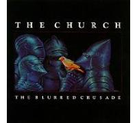 Church - Blurred Crusade [Vinilo]
