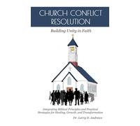 Church Conflict Resolution: Building Unity in Faith