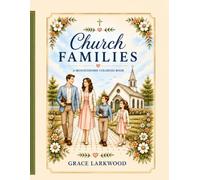 Church Families: A Monochrome Coloring Book