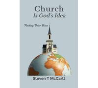 Church Is God's Idea: Finding Your Place