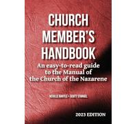 Church Member's Handbook (2023 Edition): An easy-to-read guide to the Manual of the Church of the Nazarene