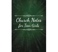 Church Note Taking Journal for Teen Girls: Woodland, Forest Structured Sermon Notebook for Christian Youth and Woman of God