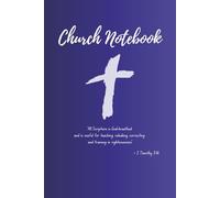 Church Notebook: Christian journal| church notebook| sermon notes journal| Bible study notebook| faith journal| prayer journal| religious gifts| ... spiritual growth tools |6X9 inches, 100 pages