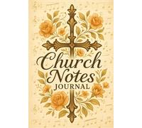 Church Notes Journal Guided: Capture God’s Word With This Guided Notebook for Church Sermons. Includes Space for Sermon Notes, Scriptures, Key ... Record Sermons and Deepen Your Walk with God.