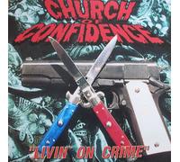 Church Of Confidence - Livin' On Crime [Vinyl Album] [Vinyl LP]