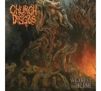Church Of Disgust - Weakest Is The Flesh