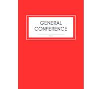 Church of Jesus Christ of LDS General Conference Notebook Study Journal Youth Missionary Gift Red cover two conferences one year: Latter Day Saints ... impressions book two conferences one year