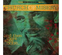 Church of misery - And then there were none... [Vinilo]