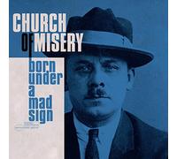 Church of misery - Born under a mad sign [Vinilo]