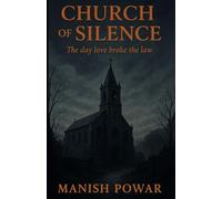Church of Silence: The day love broke the law