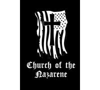 Church Of The Nazarene Prayer Journal: 100-Page Lined 'Church Of The Nazarene' Hardcover Prayerbook