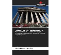 Church or Nothing?: From the extra-ecclesial nulla salus to the individual search for salvation