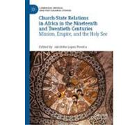 Church-state Relations In Africa In The Nineteenth And Twentieth Centu