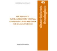 Church unity in the antidonatist writings of saint augustine: relevance for ecumenism today
