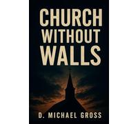 Church Without Walls