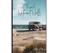 Church Without Walls: Finding Belonging When You’re Always on the Move