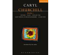 Churchill Plays: 1: Owners; Traps; Vinegar Tom; Light Shining in Buckinghamshire; Cloud Nine: v.1 (Contemporary Dramatists)