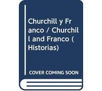 Churchill y Franco / Churchill and Franco (Historias)