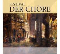 Chœurs Divers - Festival Der Chöre (Festival des chœurs)