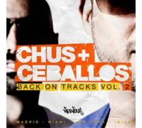 Chus & Ceballos - Back On Tracks Vol. 2