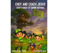 Chuy and Coach Jesus - Chuy's Quest at Zombie National (The Chuy & Coach Jesús Series)
