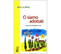 Ci Siamo Adottati, Ovvero Tre Famig [Italia]
