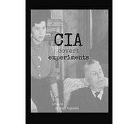 CIA Covert Experiments