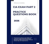 CIA Part 2 Exam Prep 2026: 100 Multiple-Choice Questions with Detailed Answer Explanations | Based on the Latest IIA Exam Syllabus