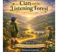 Cian and the Listening Forest