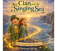 Cian and the Singing Sea