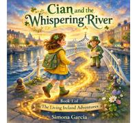 Cian and the Whispering River