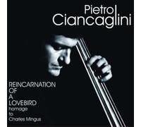 Ciancaglini Pietro - Reincarnation of a Lovebird [Vinilo]
