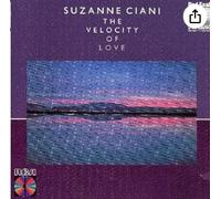 Ciani, Suzanne - Velocity of Love