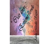 “Ciao amore …” Estremo ritornello