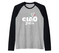Ciao Bella Hello Hermoso Corazón Italiano Expresión Italia Camiseta Manga Raglan