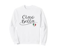 Ciao Bella - Recuerdo con diseño de corazón con Bandera Italiana Sudadera